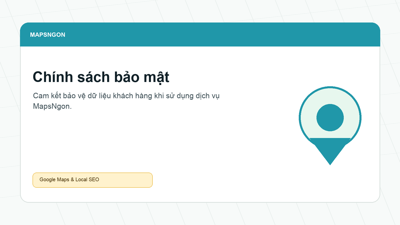 Chính sách bảo mật dữ liệu khách hàng tại MapsNgon