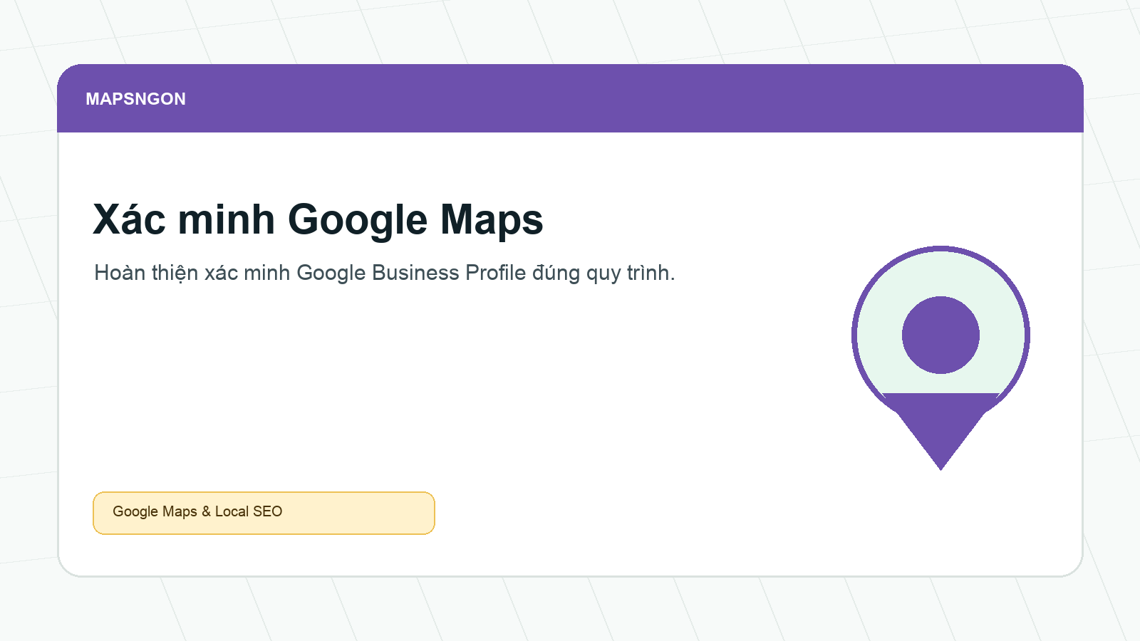 Dịch vụ xác minh Google Maps và Google Business Profile
